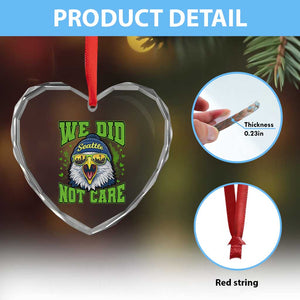 We Did Not Care Seattle Game Day Heart Crystal Glass Ornament Bold Sarcastic Hawk City Skyline Sports Fan