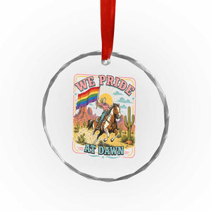 We Pride at Dawn Retro Rainbow Cowgirl Crystal Glass Ornament Pride Month Country Western Vibes TS02 Print Your Wear