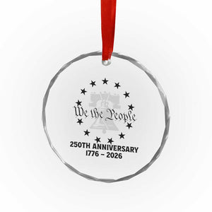We The People 250th Anniversary Liberty Bell Crystal Glass Ornament USA 1776 to 2026 America Semiquincentennial Celebration TS02 Print Your Wear