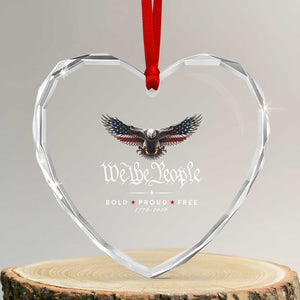 We The People Patriotic Bald Eagle USA 250th Anniversary Bold Proud Free Heart Crystal Glass Ornament
