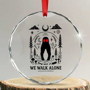 We Walk Alone Fresno Nightcrawler Crystal Glass Ornament California Cryptid Hunter TS12 Transparent Glass 3'' Circle Print Your Wear