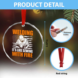 Welder Gifts for Men Crystal Glass Ornament Welding Its Like Sewing With Fire American Flag