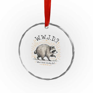 What Would Jimothy Do WWJD Funny Parody Crystal Glass Ornament Viral Seattle Raccoon Meme Feral Legend Humor