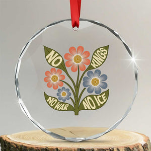 Wildflower Freedom Protest Crystal Glass Ornament No Kings No Wars No Ice TS12 Transparent Glass 3'' Circle Print Your Wear
