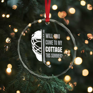 Will You Come To My Cottage This Summer Crystal Glass Ornament Retro LGBT Romance Hockey Fan TS10 Print Your Wear