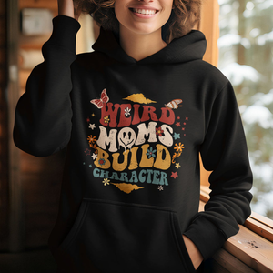 Retro Groovy Weird Moms Build Character Hoodie Funny Mom Life Mother's Day Gifts TS02 Printyourwear