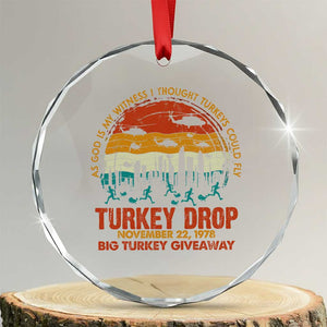 WKRP Turkey Drop Crystal Glass Ornament Funny Thanksgiving Day First Annual WKRP TS10 Transparent Glass 3'' Circle Print Your Wear