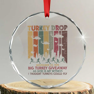 WKRP Turkey Drop Crystal Glass Ornament Retro First Annual WKRP Funny Thanksgiving Day TS10 Transparent Glass 3'' Circle Print Your Wear