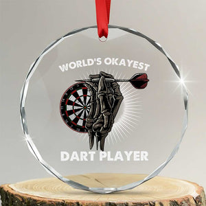World's Okayest Dart Player Crystal Glass Ornament Funny Bullseye Shooter Gift TS12 Transparent Glass 3'' Circle Print Your Wear