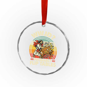 WWJD Probably Flip Tables Crystal Glass Ornament Retro Christian Humor TS11 Print Your Wear