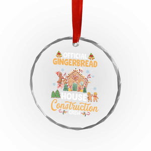 Xmas Baking Crystal Glass Ornament Official Gingerbread House Construction Crew TS09 Print Your Wear