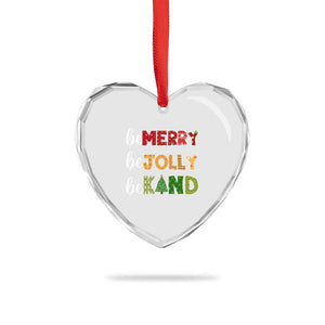 Xmas Be Merry Be Jolly Be Kind Heart Crystal Glass Ornament TS09 Print Your Wear