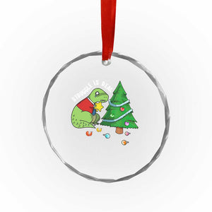 Xmas Cute Dinosaur Crystal Glass Ornament Struggle Is Real TS09 Print Your Wear