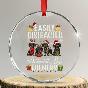 Xmas Dachshund Crystal Glass Ornament Funny Easily Distracted By Wieners TS12 Transparent Glass 3'' Circle Print Your Wear