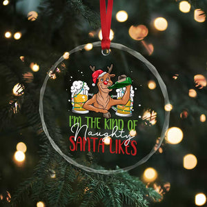 Xmas Drinking Crystal Glass Ornament Reindeer Beer Drunk I'm The Kind Of Naughty Santa Likes TS09 Print Your Wear