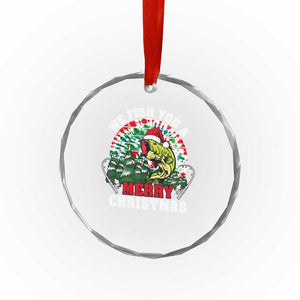 Xmas Fishing Crystal Glass Ornament We Fish You A Merry Christmas Santa Hat TS09 Print Your Wear