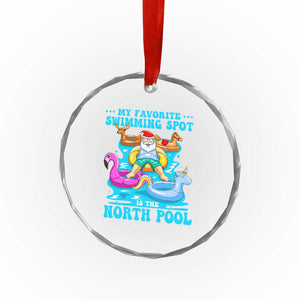 Xmas In July Relaxing Santa Crystal Glass Ornament My Favorite Swimming Spot Is The North Pole TS02 Print Your Wear