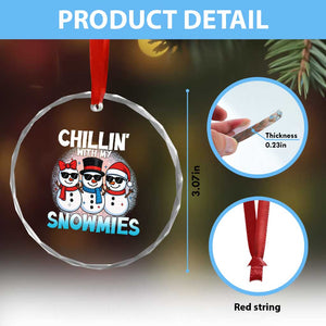 Xmas Snowman Crystal Glass Ornament Chillin With My Snowmies Christmas Snowman TS12 Print Your Wear