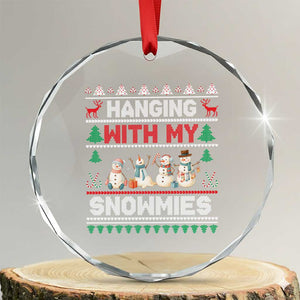 Xmas Snowman Crystal Glass Ornament Hanging With My Snowmies Merry Xmas TS12 Transparent Glass 3'' Circle Print Your Wear