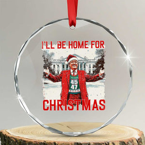 Xmas Trump Crystal Glass Ornament I'll Be Home For Christmas Daddy's Home TS10 Transparent Glass 3'' Circle Print Your Wear