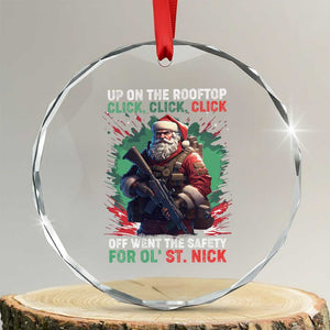 Xmas Veteran Crystal Glass Ornament Up On The Rooftop Click Click Click Santa Patriotic TS09 Transparent Glass 3'' Circle Print Your Wear
