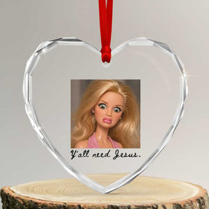 Ya'll Need Jesus Disgusted Face Christian Funny Heart Crystal Glass Ornament TS14 Transparent Glass 3'' Heart Print Your Wear