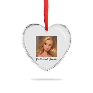 Ya'll Need Jesus Disgusted Face Christian Funny Heart Crystal Glass Ornament TS14 Print Your Wear