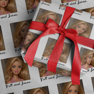 Ya'll Need Jesus Disgusted Face Christian Funny Wrapping Paper Roll TS14 White Print Your Wear