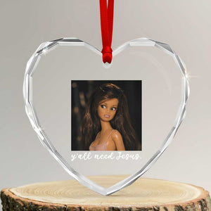 Yall Need Jesus Funny Doll Side Eye Meme Heart Crystal Glass Ornament Sarcastic Southern Humor Religion Faith TS02 Transparent Glass 3'' Heart Print Your Wear