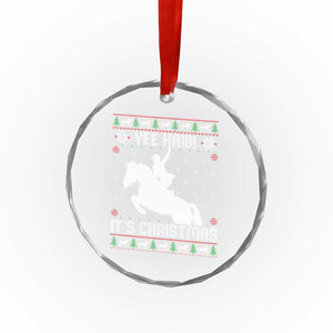Yee Haw It Is Christmas Crystal Glass Ornament Funny Ugly Xmas Rodeo Gift For Cowgirl TS12 Print Your Wear