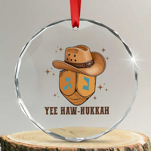 Yee Haw Nukkah Crystal Glass Ornament Funny Cowboy Hanukkah TS14 Transparent Glass 3'' Circle Print Your Wear