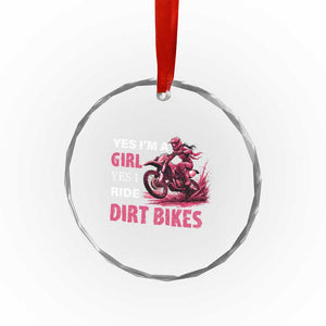 Yes I'm A Girl Yes I Ride Dirt Bikes Crystal Glass Ornament Motocross Biker TS11 Print Your Wear