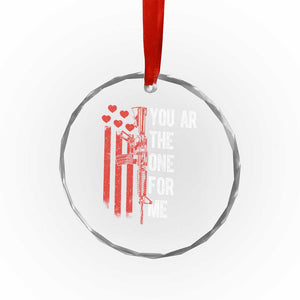 You AR The One for Me Crystal Glass Ornament Patriotic Valentine Gun Romantic Rifle and Flag TS02 Print Your Wear