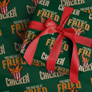 You Had Me At Fried Chicken Wrapping Paper Roll TS02 Green Print Your Wear