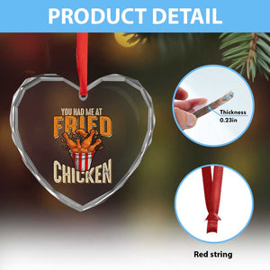 You Had Me At Fried Chicken Heart Crystal Glass Ornament TS02 Print Your Wear