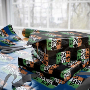 You Will Fookin Nuttin Irish Flag Pride Notorious Wrapping Paper Roll TS10 Black Print Your Wear