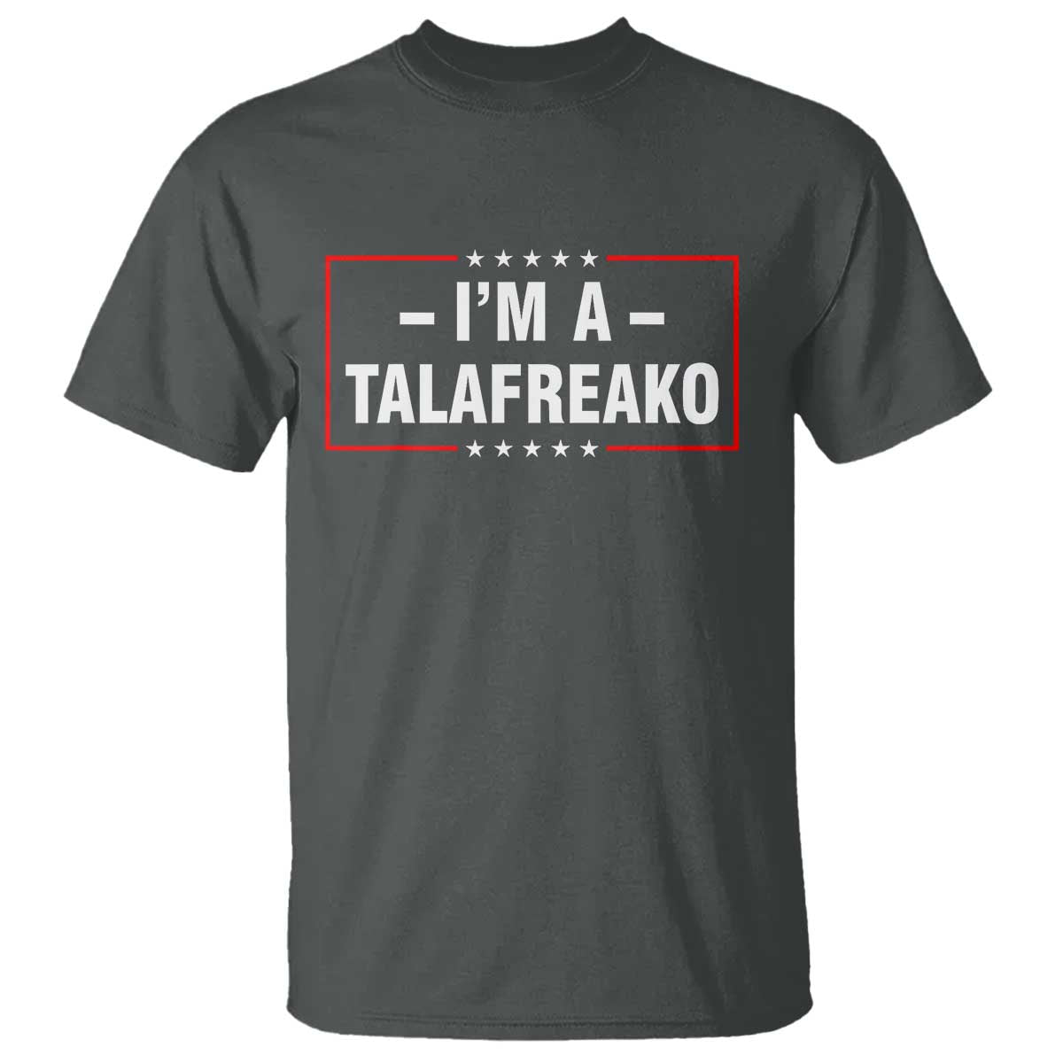 Talafreako T Shirt