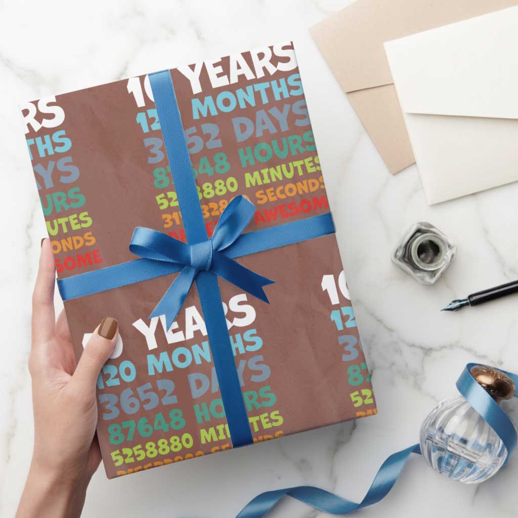 10 Year Old Bday Wrapping Paper Roll 10 Years 120 Months Of Being Awesome 10th Birthday Gifts TS10 Mocha Print Your Wear