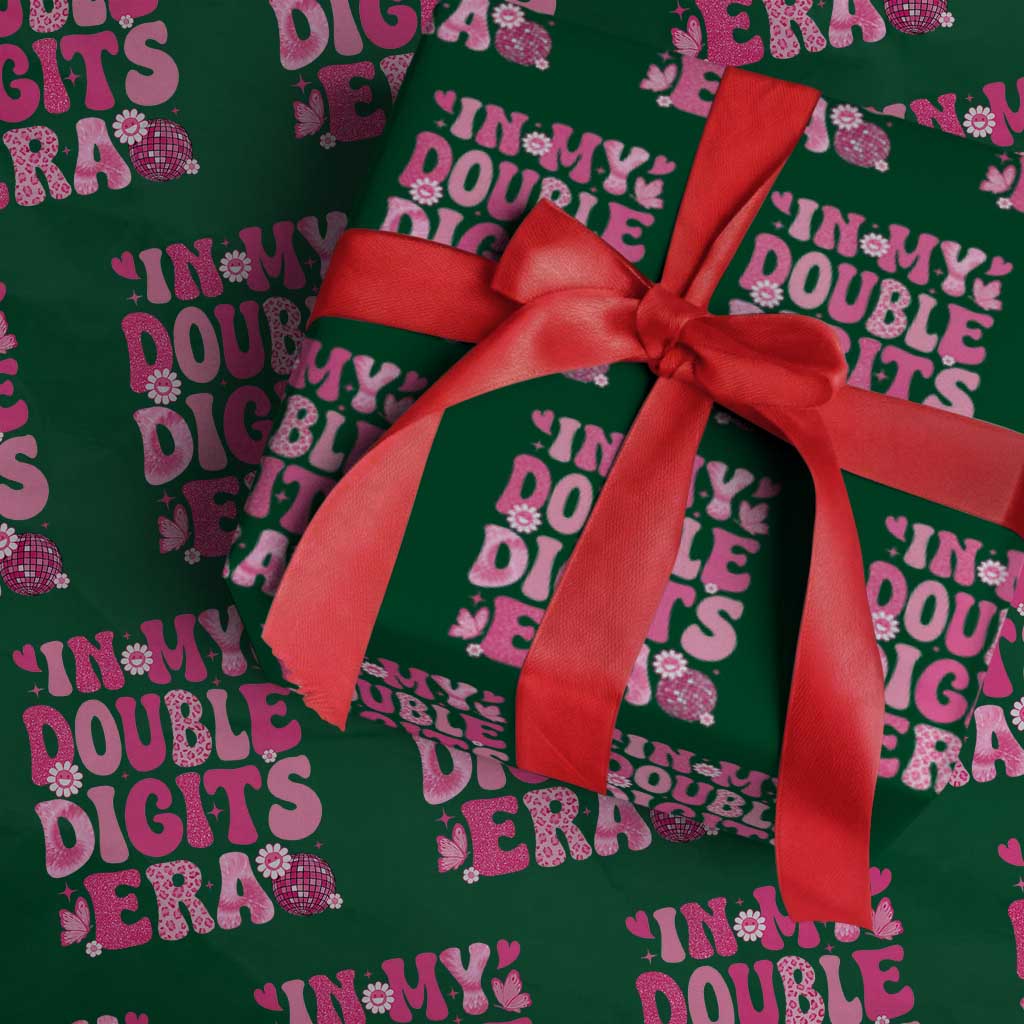 10 Years Old Birthday Girl Wrapping Paper Roll In My Double Digits Era TS10 Green Print Your Wear