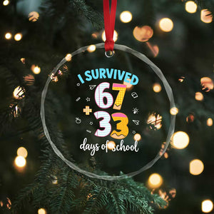100 Days Of School 67 Funny Six Seven Meme Crystal Glass Ornament TS10 Print Your Wear