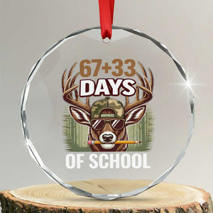 100 Days Of School Crystal Glass Ornament Funny 67 Six Seven Meme Deer School TS10 Transparent Glass 3'' Circle Print Your Wear