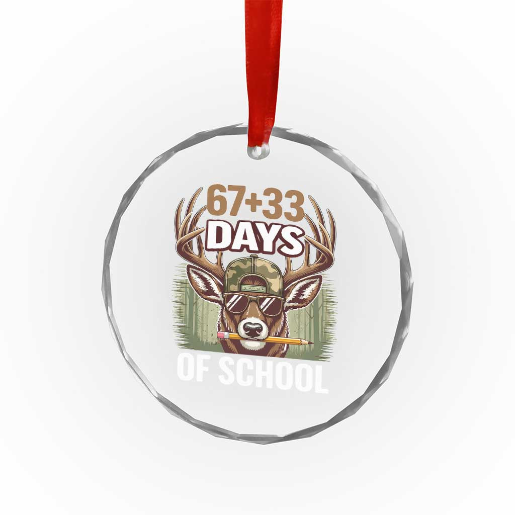 100 Days Of School Crystal Glass Ornament Funny 67 Six Seven Meme Deer School TS10 Print Your Wear