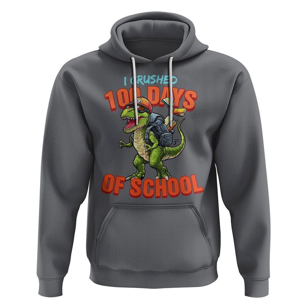 100 Days of School Dinosaur Hoodie I Crushed TS02 Charcoal Printyourwear