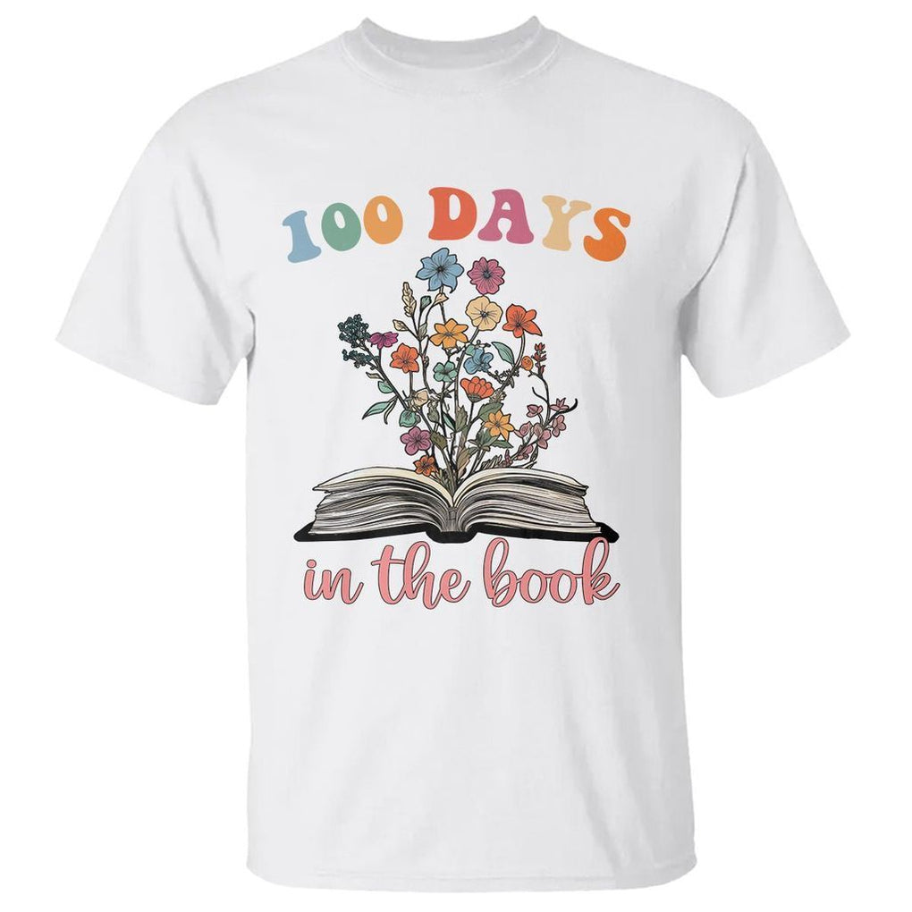 100 Days of School T Shirt 100 Days In The Book Reading TS02 White Printyourwear