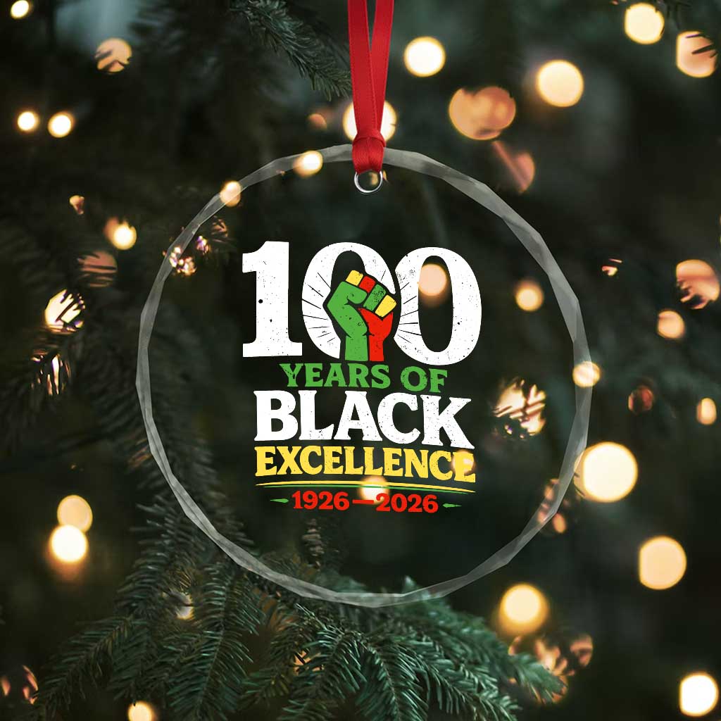 100 Years of Black Excellence 1926 2026 Crystal Glass Ornament Pan-African Raised Fist Pride Honoring Black History Legacy TS02 Print Your Wear