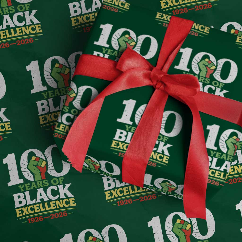 100 Years of Black Excellence 1926 2026 Wrapping Paper Roll Pan-African Raised Fist Pride Honoring Black History Legacy TS02 Green Print Your Wear