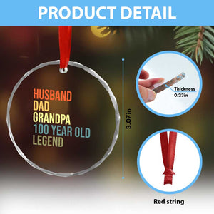 100th Birthday Crystal Glass Ornament Husband Dad Grandpa 100 Year Old Legend TS10 Print Your Wear