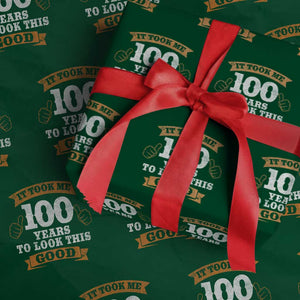 100th Birthday Wrapping Paper Roll 100 Year Old Gifts Took Me 100 Years To Look This Good TS10 Green Print Your Wear