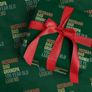 100th Birthday Wrapping Paper Roll Husband Dad Grandpa 100 Year Old Legend TS10 Green Print Your Wear