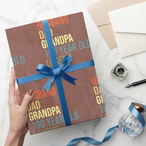 100th Birthday Wrapping Paper Roll Husband Dad Grandpa 100 Year Old Legend TS10 Mocha Print Your Wear